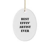 Funny Artist Gifts for the Best Effin' Artist Ever, Oval Ornament, Christmas Unique Gifts from Friends to Family, Artist Home Decor - Image 1